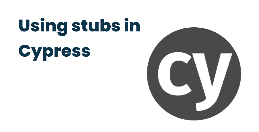 How to use stubs with Cypress