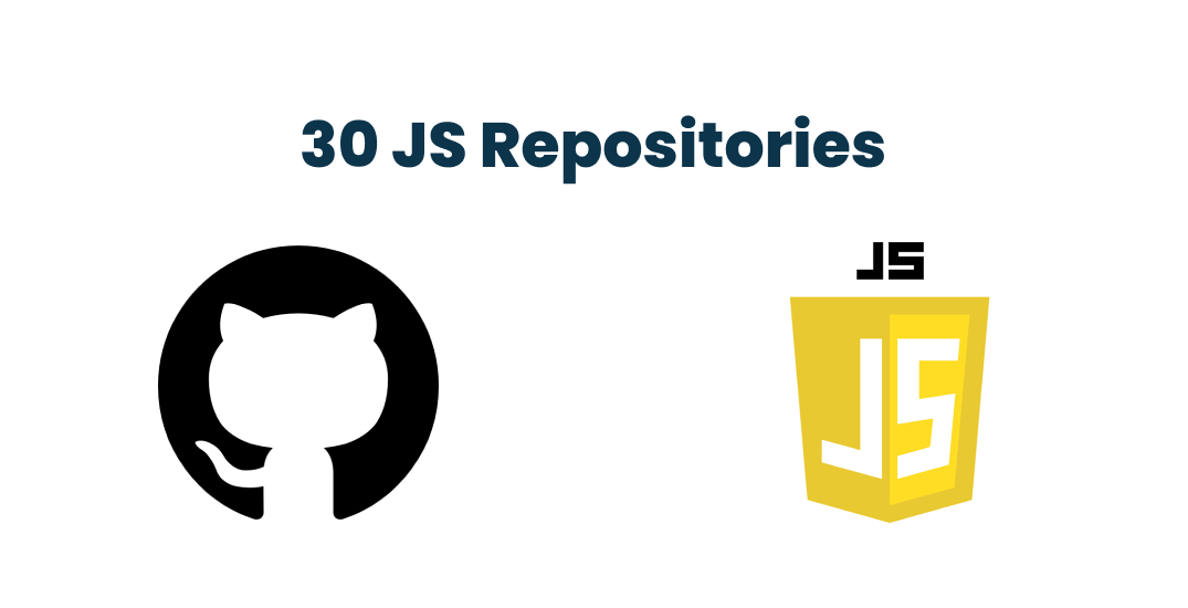 30 JavaScript Open Source Projects for Beginners